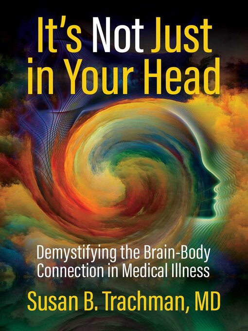 Cover image for It's Not Just in Your Head